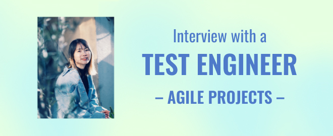 Interview with a Test Engineer — Agile Projects